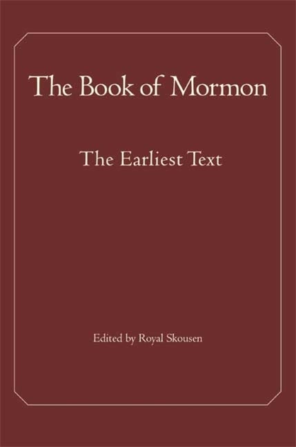 The Book of Mormon - The Earliest Text
