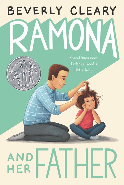 Item #30550 Ramona and her Father. Beverly Cleary