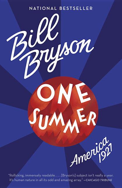 Item #27739 One Summer: America 1927. Bill Bryson