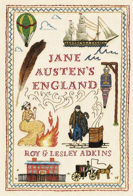 Item #26864 Jane Austen's England. Roy Adkins, Lesley Adkins