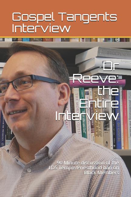 Item #29597 Dr. Reeve: The Entire Interview; Ninety Minute Discussion of the LDS Temple...