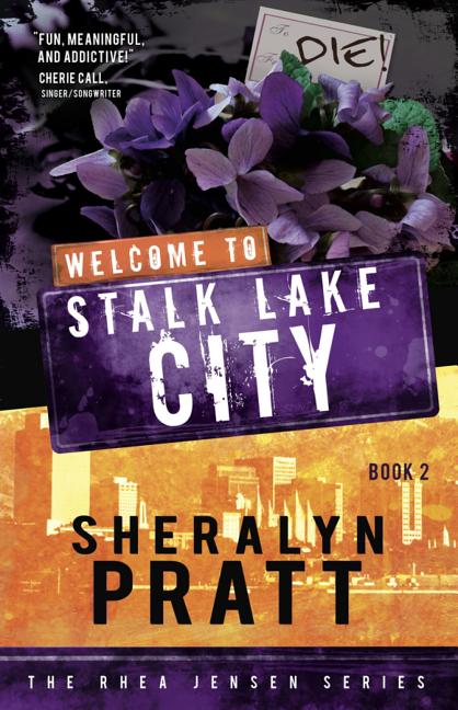 Item #19195 Welcome to Stalk Lake City. Sheralyn Pratt