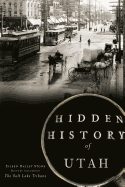 Item #23820 Hidden History of Utah. Eileen Hallet Stone