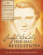 Item #24545 Joseph Smith's 1828-1843 Revelations. H. Michael Marquardt