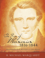 Item #24889 The Rise of Mormonism: 1816-1844. H. Michael Marquardt