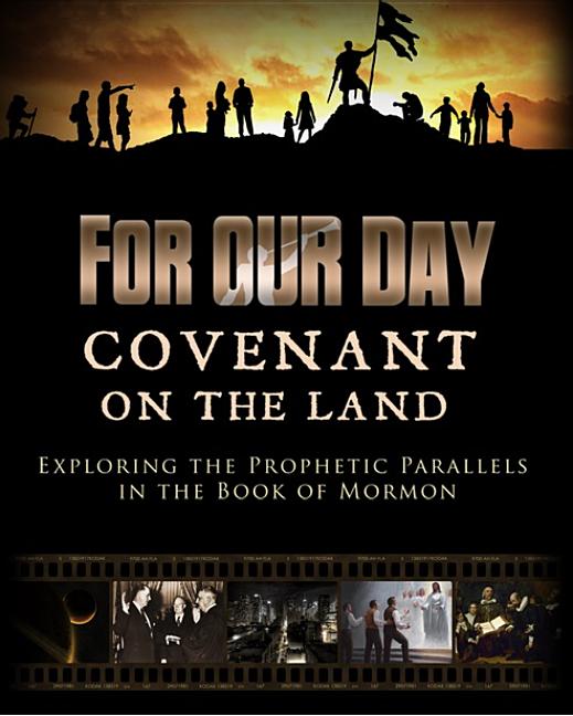 Item #23042 For Our Day, Covenant on the Land: Exploring the Prophetic Parallels in the Book of...