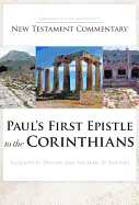 Item #34996 Paul's First Epistle to the Corinthians (BYU New Testament Commentary). Richard D....