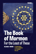 Item #37730 The Book of Mormon For the Least of These, vol. 3 (Helaman–Moroni). Fatimah Salleh,...