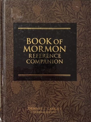 Item #10456 Book of Mormon Reference Companion. Dennis L. Largey