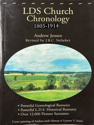 Item #10839 LDS Church Chronology, 1805-1914. Andrew Jenson, J R. C. Nebeker