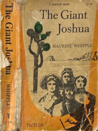 Item #11439 The Giant Joshua. Maurine Whipple