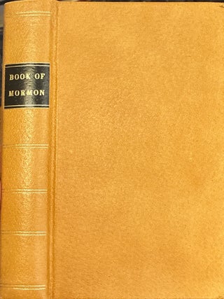 The Book of Mormon (1830 replica