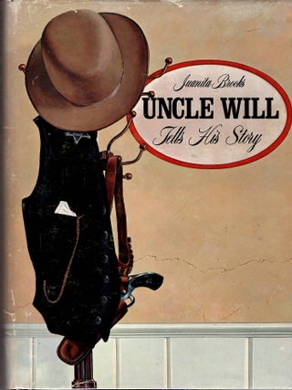 Item #11787 Uncle Will Tells His Story. Juanita Brooks