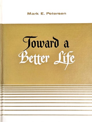 Toward a Better Life