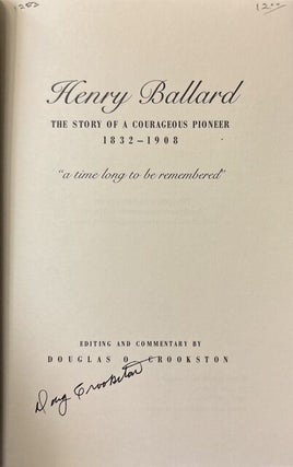 Henry Ballard.; The Story of a Courageous Pioneer