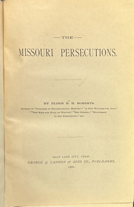 The Missouri Persecutions