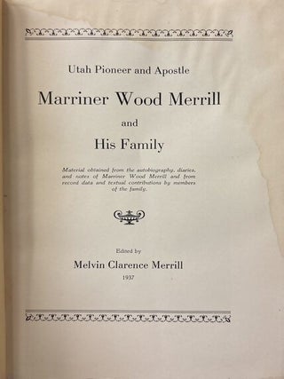 Utah Pioneer and Apostle: Marriner Wood Merrill and His Family