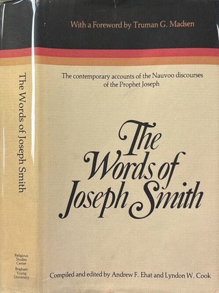 Item #14692 The Words of Joseph Smith.; Contemporary accounts of the Nauvoo discourses of the...