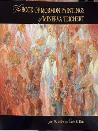The Book of Mormon Paintings of Minerva Teichert