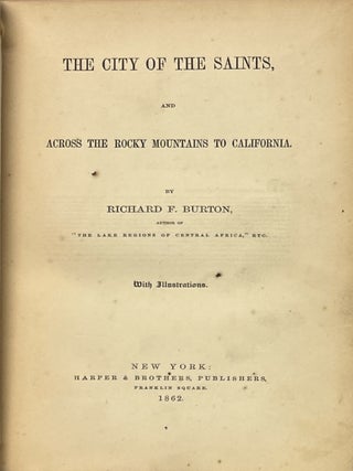 City of the Saints; and Across the Rocky Mountains to California