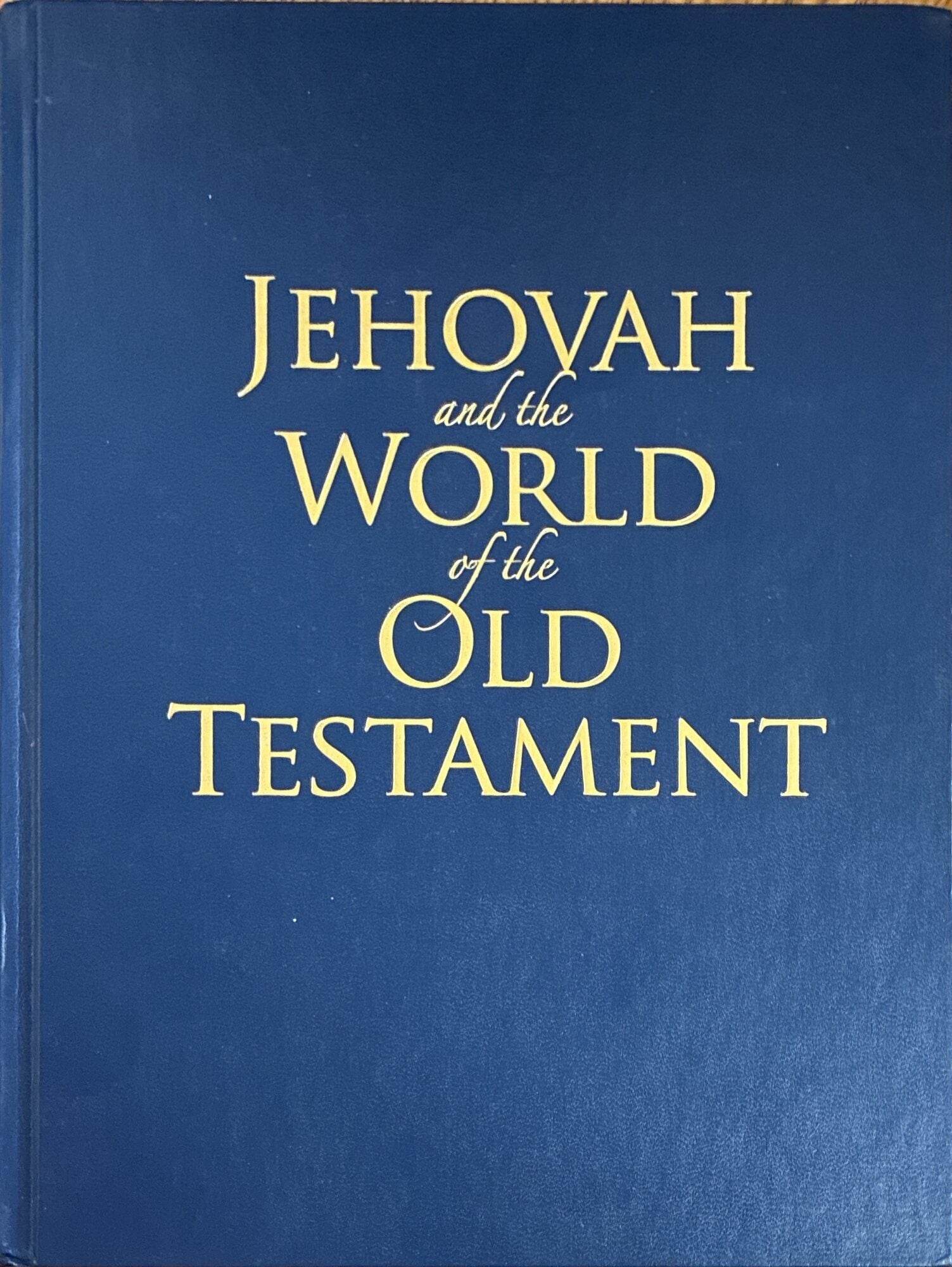 Open Age David Rolph Jehovah and the World of the Old Testament; An Illustrated Reference ...