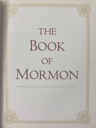 The Book of Mormon Heirloom Edition (with Paintings by Minerva Kohlhepp Teichert)