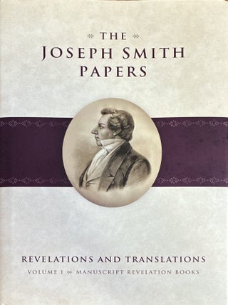 Item #21631 Joseph Smith Papers, Revelations & Translations, Volume 1: Manuscript Revelation...