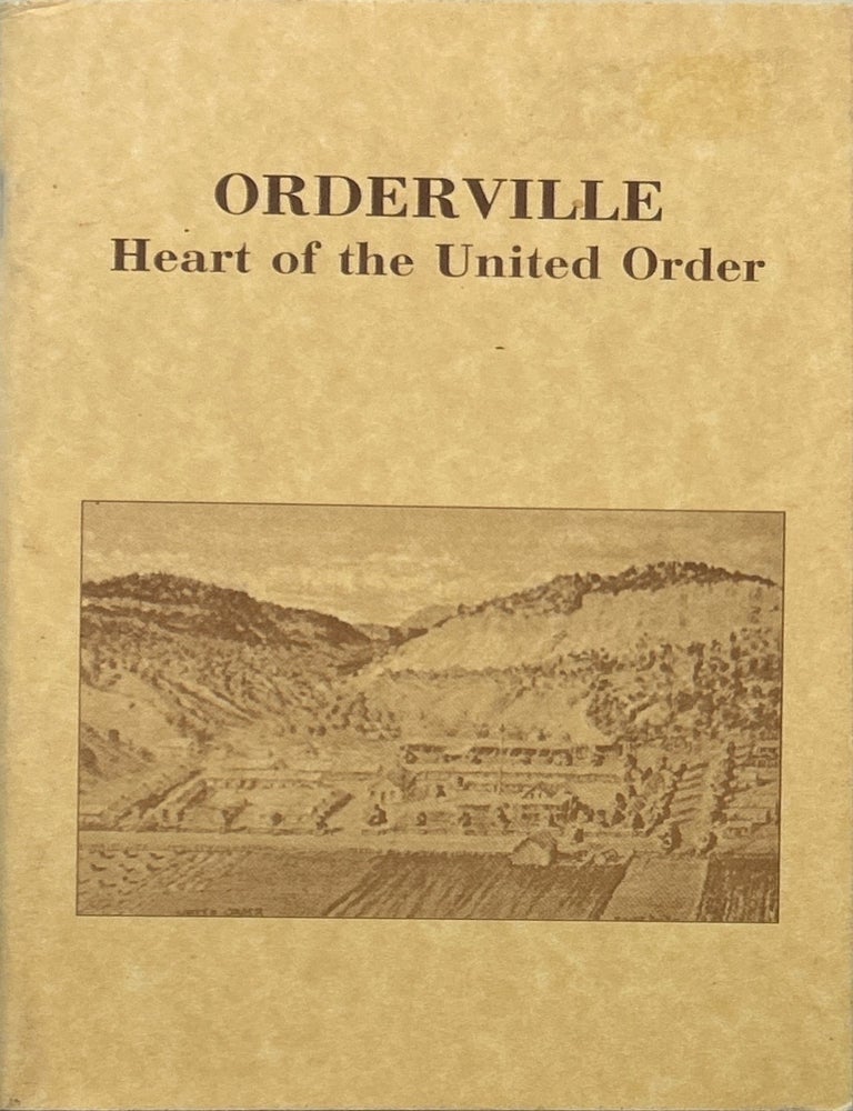Item #22412 Orderville: Heart of the United Order