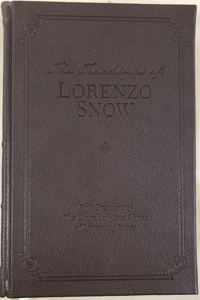 Item #22722 The Teachings of Lorenzo Snow. Clyde J. Williams.