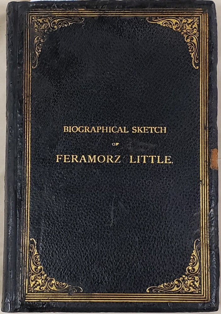 Item #22823 Biographical Sketch of Feramorz Little. James Amasa Little.