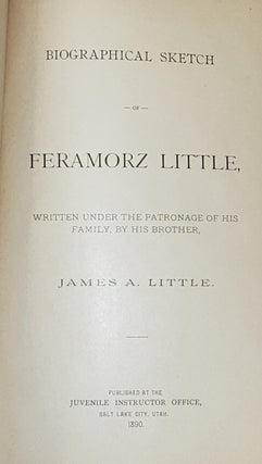 Biographical Sketch of Feramorz Little