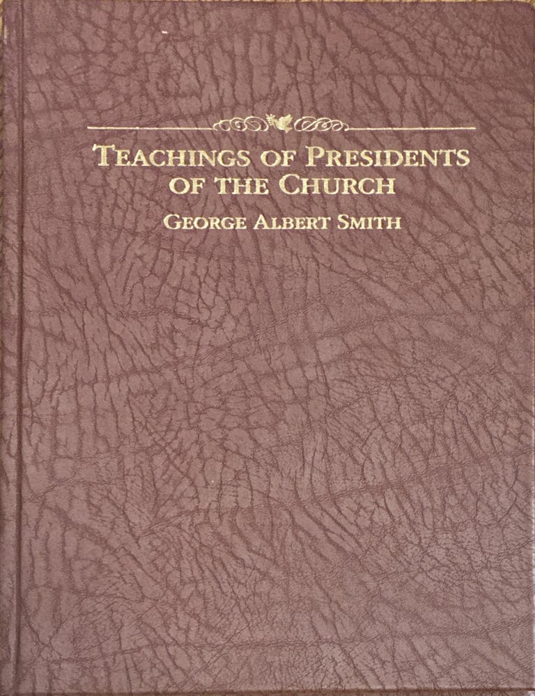 Item #25398 Teachings of the Presidents of the Church: George Albert Smith