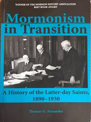 Mormonism in Transition: History of the Latter-day Saints, 1890-1930