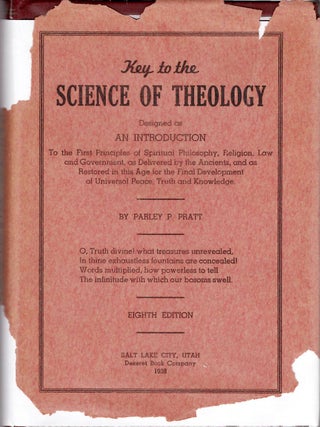 Item #29118 Key to the Science of Theology; Designed as An Introduction. Parley P. Pratt