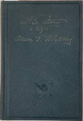 Item #3244 Through Memory's Halls; The Life Story of Orson F. Whitney as Told by Himself. Orson...