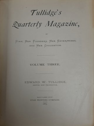 Tullidge's Quarterly Magazine, Vols. 1-3