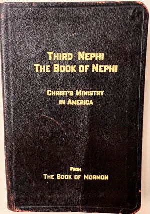 Third Nephi: The Book of Nephi; Christ's Ministry in America from the Book of Mormon