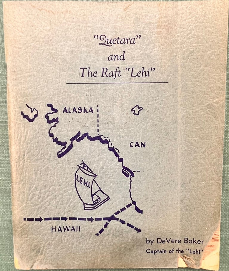 Item #34459 Quetara and The Raft "Lehi" DeVere Baker.