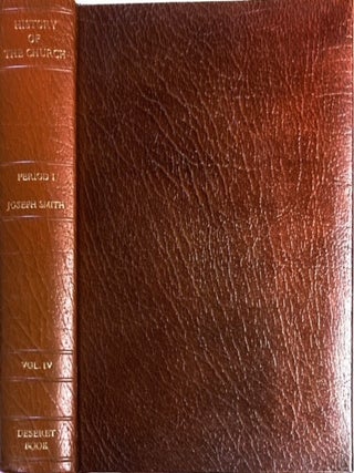 History of the Church (puffy brown leather), vol. 4. Joseph Smith.