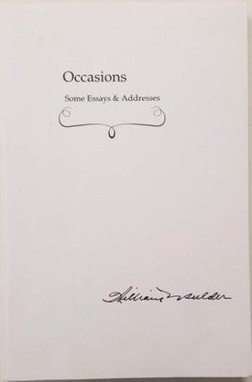 Item #34654 Occasions: Some Essays & Addresses. William Mulder