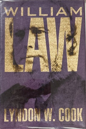 Item #3551 William Law: Biographical Essay. Nauvoo Diary. Correspondence. Interview. Lyndon W. Cook