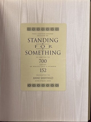 Standing for Something.; 10 Neglected Virtues That Will Heal Our Hearts and Homes