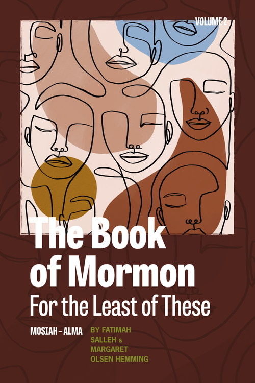 Item #35811 The Book of Mormon For the Least of These, vol. 2 (Mosiah-Alma). Fatimah Salleh, Margaret Olsen Hemming.