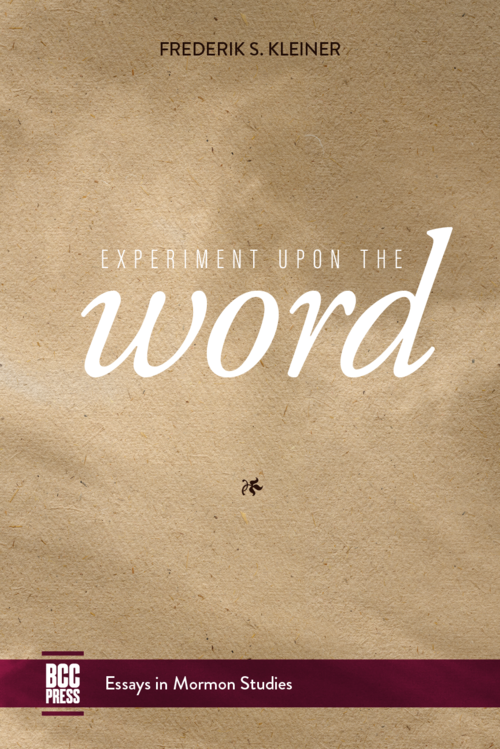 Item #35814 Experiment upon the Word. Frederik S. Kleiner.