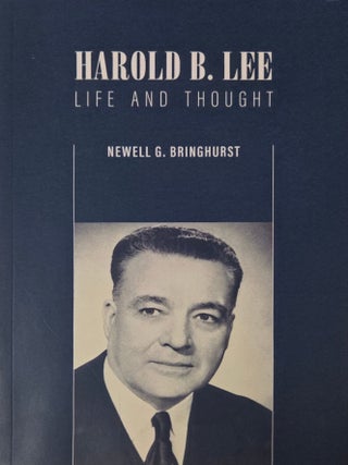 Harold B. Lee: Life and Thought