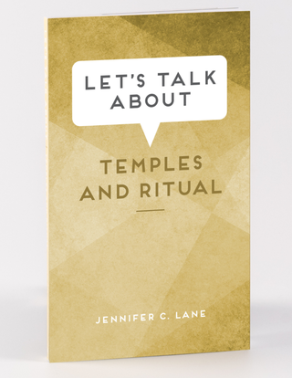 Item #36614 Let's Talk about Temples and Ritual. Jennifer C. Lane