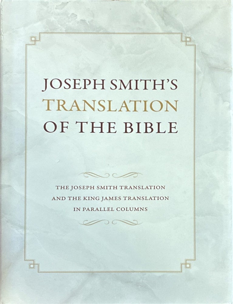 Item #36903 Joseph Smith's Translation of the Bible. Kent P. Jackson, ed.