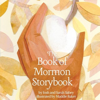 Book of Mormon Storybook, 2 vols. Josh and Sarah Sabey.