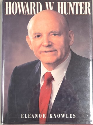 Howard W. Hunter. Eleanor Knowles.