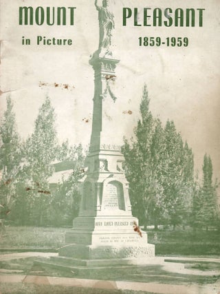 Mount Pleasant in Picture, 1859&ndash;1959